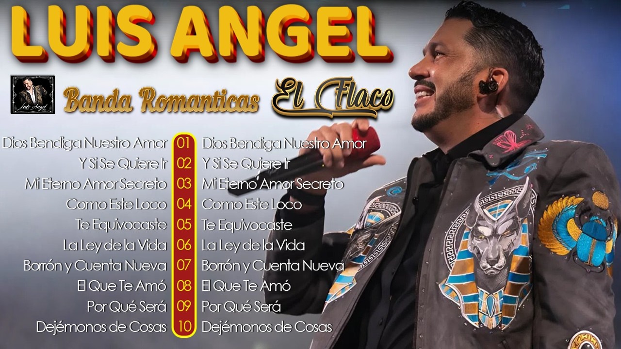 Luis Ángel El Flaco Éxitos 2026 🌹 Lo Más Sonado 💚 Álbum Completo 2026