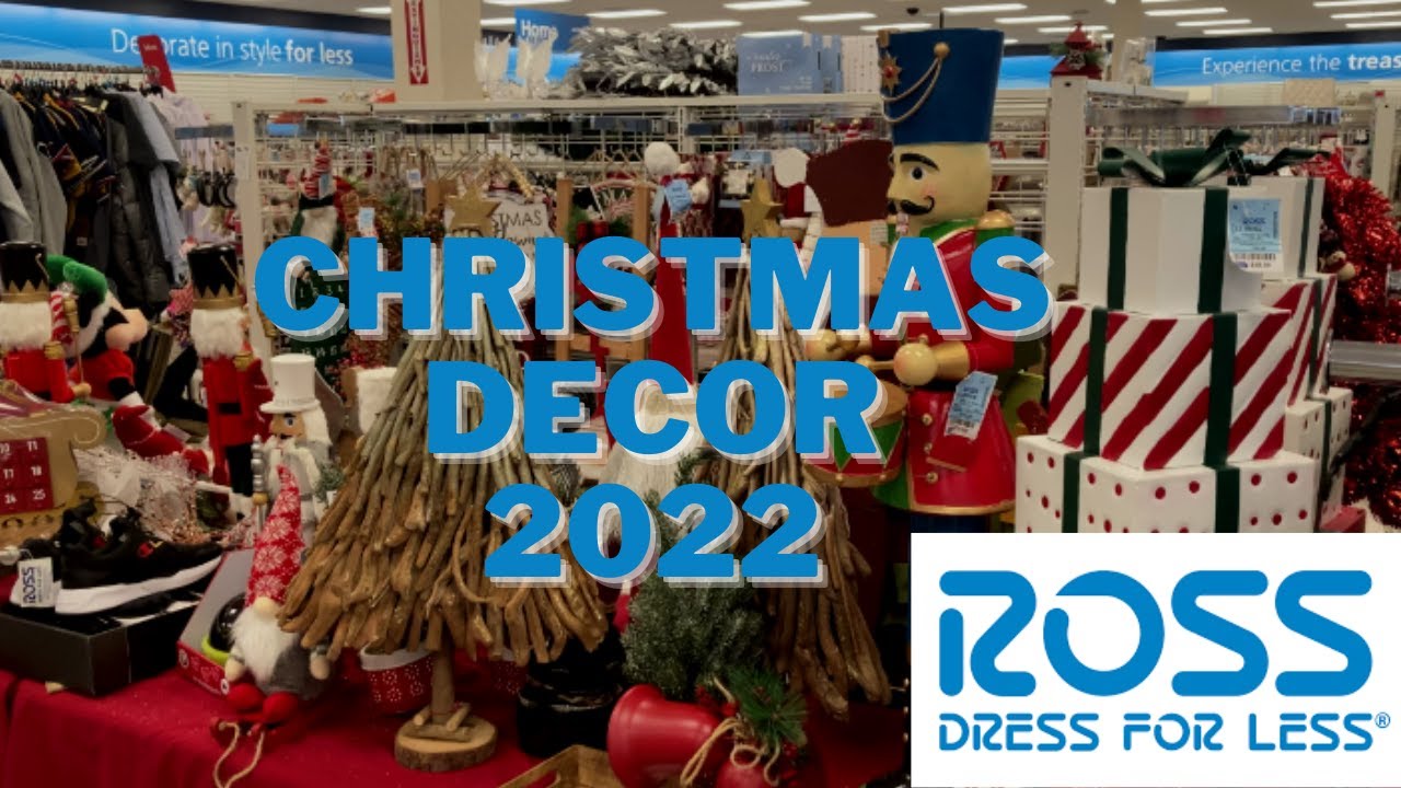 ROSS CHRISTMAS DECOR 2022 NEW FINDS SHOP WITH ME YouTube