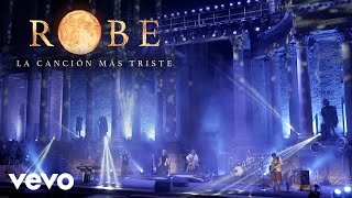 Video-Miniaturansicht von „Robe - La Canción Más Triste (Directo en el Teatro Romano de Mérida)“