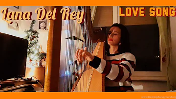 Love song - Lana Del Rey (harp cover) from Norman Fucking Rockwell