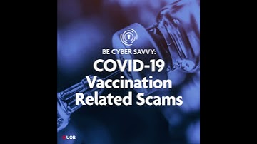 Be Cyber Savvy: Vaccination-related scams