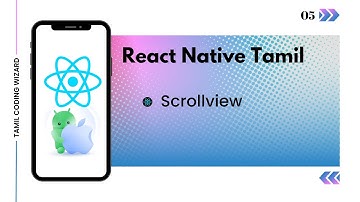 What is Scrollview in React Native? How to use Scrollview? Tamil | React Native Beginners Tamil