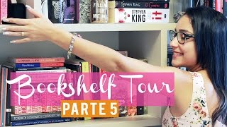 BOOKSHELF TOUR 2016 (Parte 05) | Tour pela minha Estante | Nuvem Literária