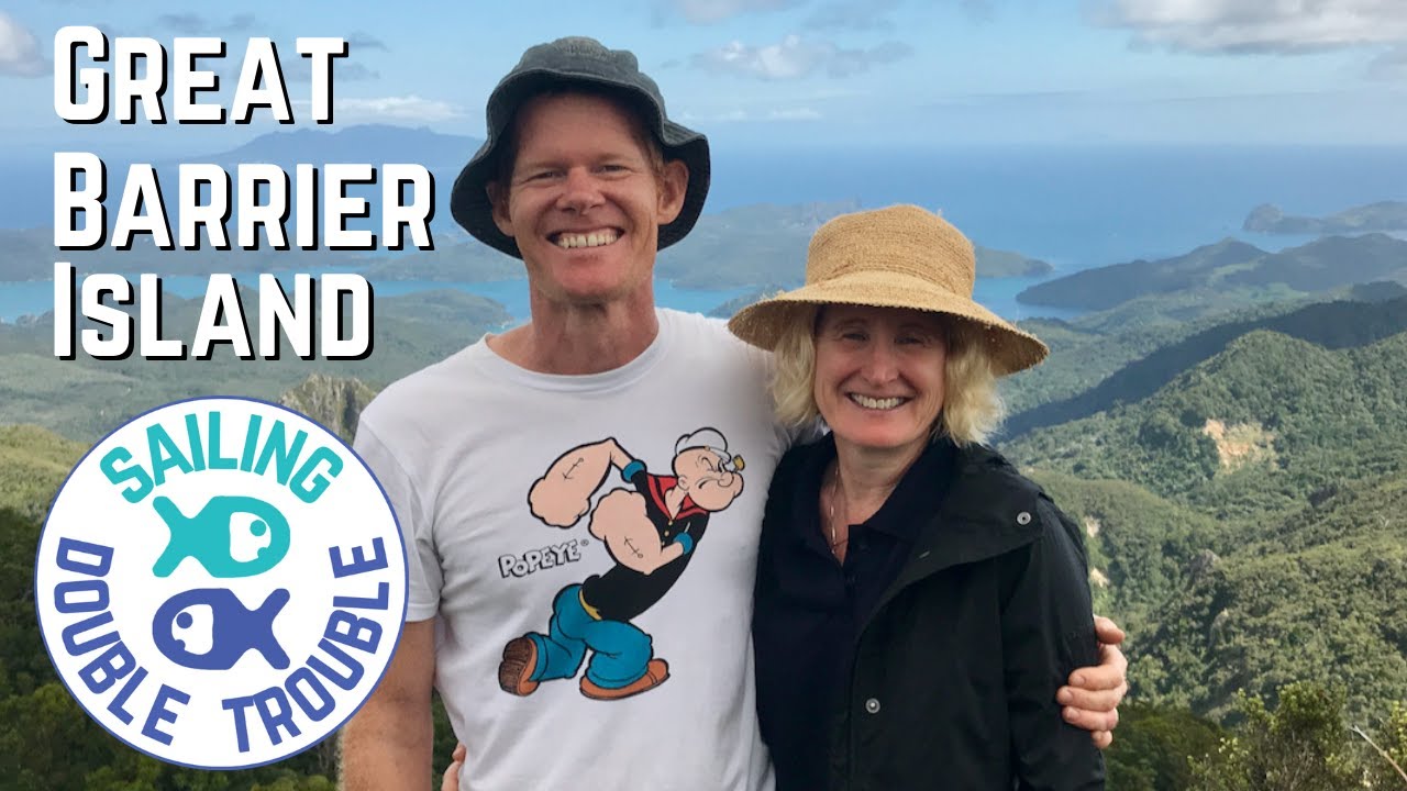 Sailing around Great Barrier Island EP 6