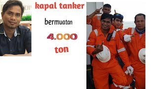 KAPAL TANKER MUATAN 4.000 TON