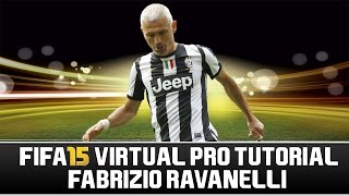 FIFA 15 | Virtual Pro Tutorial - Fabrizio Ravanelli