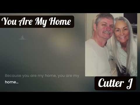 You Are My Home © Original Lyrics
