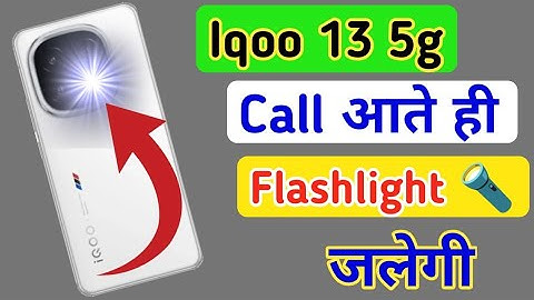 iqoo 13 5g notification light on/off kaise karen,incoming call flashlight setting iqoo 13 5g