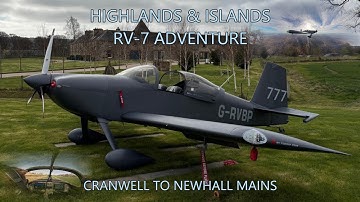 Epic Highlands and Islands Adventure in our RV-7! (Part 1)