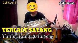 TERLALU SAYANG (Siti Aliyah) rampak kendang jaipong joss