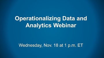 Operationalizing Data and Analytics Webinar