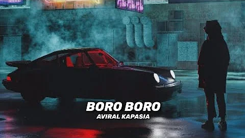 Boro Boro (Tiktok Remix) | Aviral Kapasia