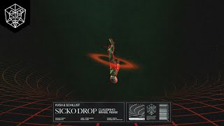 KVSH & Schillist - Sicko Drop (Claudinho Brasil Remix)