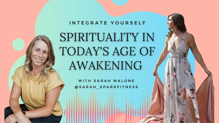 Spirituality in today's age of awakening with Sara...