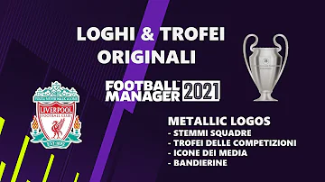 METALLIC LOGOS | STEMMI, TROFEI, LOGHI E BANDIERINE ORIGINALI | Football Manager 2021 Tutorial FM21