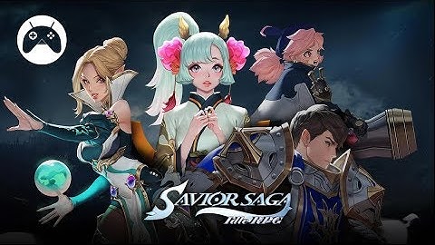 Savior Saga : Idle RPG Android / iOS Gameplay