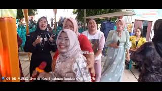 OT DK MUSIX full dj remix palembang season 1 live Negri Pakuan Bantan || ibu² bantan tiada lawan