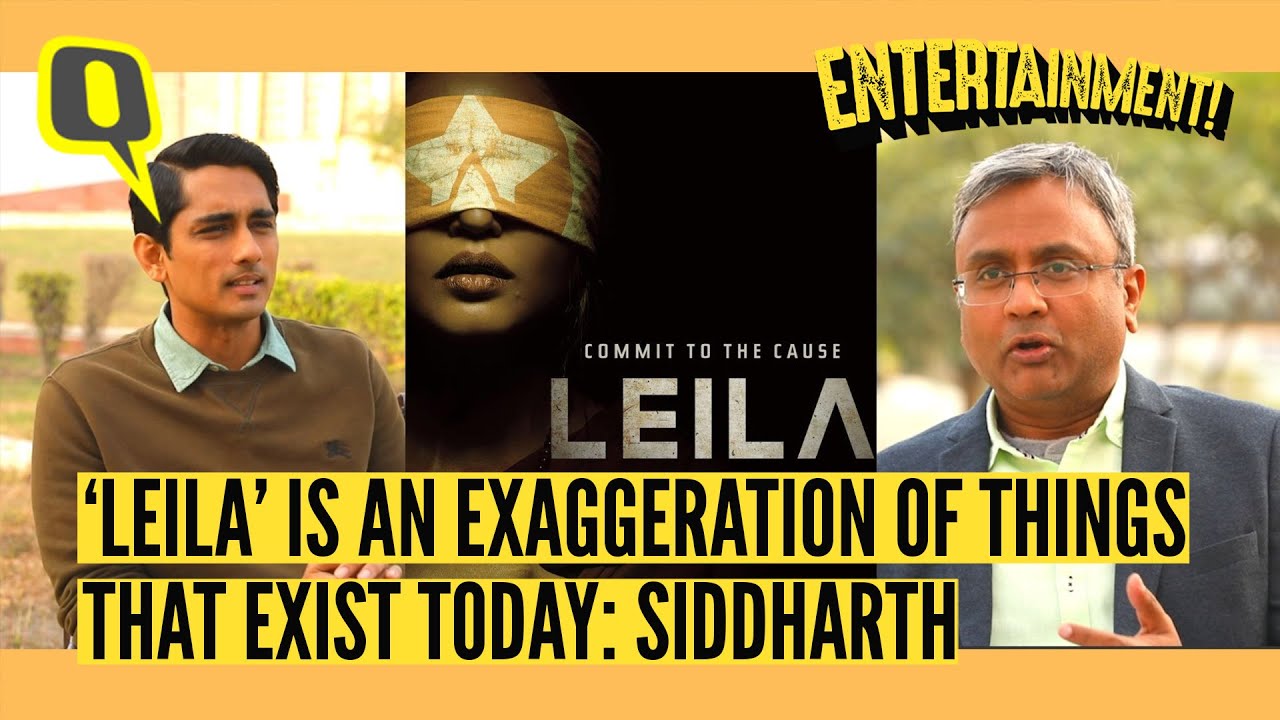 Siddharth On His Dystopian Netflix Series 'Leila'