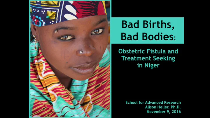 Alison Heller: Experiencing Obstetric Fistula and ...