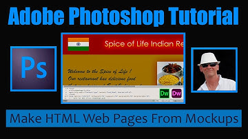 Make and Convert  Photoshop Web Page Designs into HTML Web Pages Using Adobe Dreamweaver and HTML.
