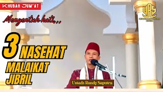 A Heart-Touching Friday Sermon || Advice from the Angel Gabriel || Ustadz Randy Saputra