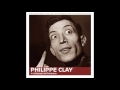 Philippe clay  demain je dors jusqu midi