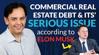 Commercial Real Estate Debt and its&#39; Serious Looming Issue