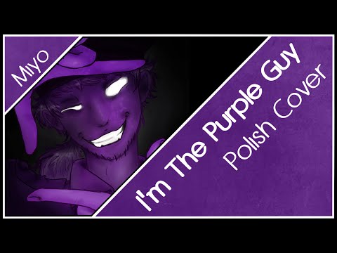 I'm the Purple Guy (polish cover)