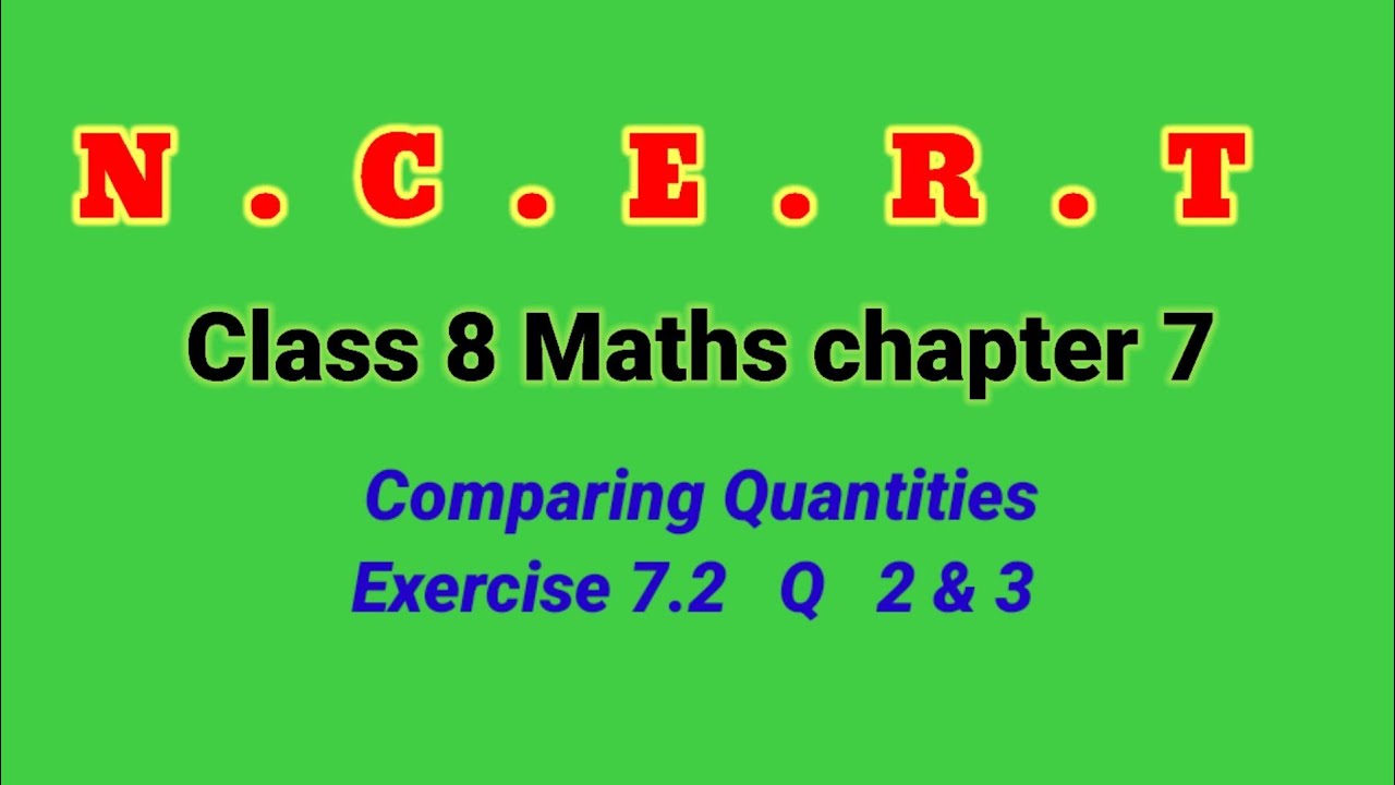 NCERT Class 8 Maths chapter 7 Comparing Quantities Exercise 7.2 Q 2 & 3 ...