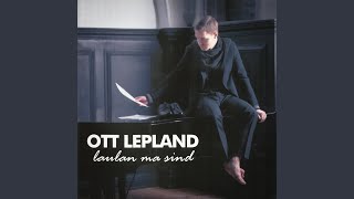 Video voorbeeld van "Ott Lepland - Kuula"