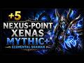 +5 Nexus-Point Xenas Mythic+ | Elemental Shaman Full Run (No Cuts + Relaxing Music)