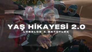 Lvbelc5 X Batuflex  YAŞ HİKAYESİ 2 0    TİKTOK MİX   Mixed By  @Remix lyrics808   @cherno mix