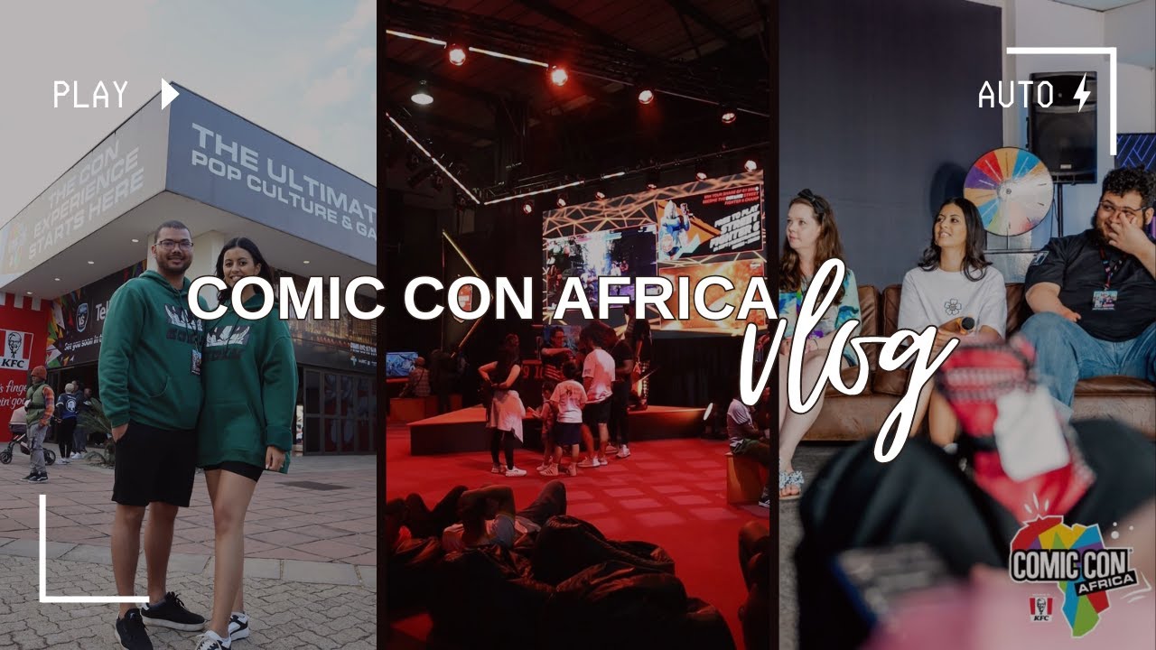 Comic Con Africa Vlog - KFC limited edition menu, VS Gaming, Streamercon, and more