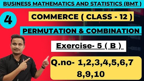 #4 Permutation & Combination/exercise-5(B)/Q.no.- 1,2,3,4,5,6,7,8,9,10/rahul commerce academy