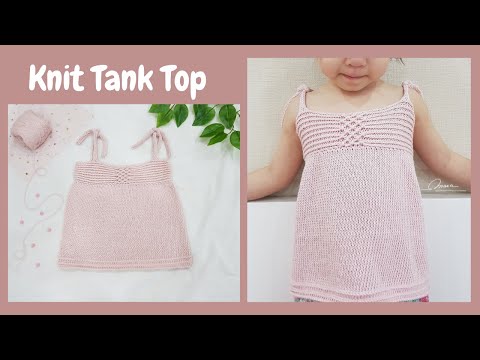 Knitting Tutorial | Tank Top | Hướng dẫn đan áo 2 dây cho bé