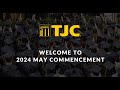 Tjc may 2024 graduation 200 pm