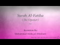 Surah al fatiha the opener   001   muhammad siddiq al minshawi   quran audio