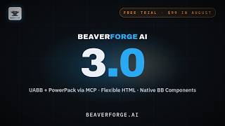 BeaverForge AI 3.0 — The Biggest Release Yet