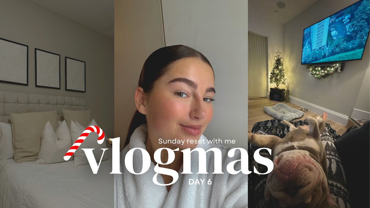 SUNDAY RESET WITH ME | vlogmas day 6 ♡ - YouTube