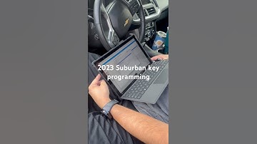 2023 Chevy Suburban Key programming