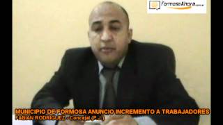 MUNICIPIO DE FORMOSA ANUNCIO INCREMENTO A TRABAJADORES OPINION DESDE LA CONCEJALIA