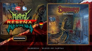 🔥DARKNESS - Blood On Canvas | RESEÑA🔥@massacrerecords