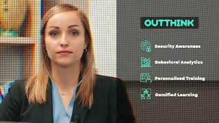 OutThink: Turning Human Error into Cyber Strength