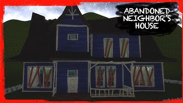 HELLO NEIGHBOR MOD KIT: ABANDONED NEIGHBOR’S HOUSE [ALPHA 2] - MY NEIGHBOR’S DARK HOUSE