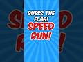 Guess the Flag Speed Run! ⏱️ (10 Flags in 60 Seconds)