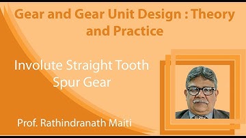 LECTURE 6: Involute Straight Tooth Spur Gear