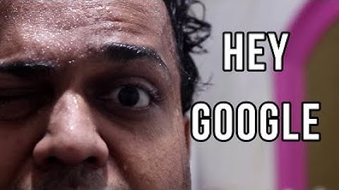 SELFIE USING GOOGLE ASSISTANT HEY GOOGLE EVEN IN BATHROOM