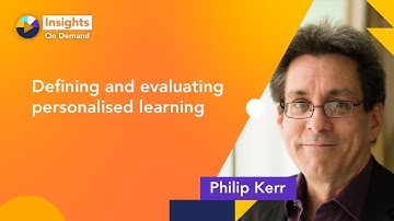 Defining and evaluating personalised learning with Philip Kerr