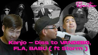 Kanjo - Diss to VANDEBO, FLA, BABU ( ft Storm ) - REACTION VIDEO