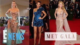 Blake Lively's Met Gala FASHION: From 